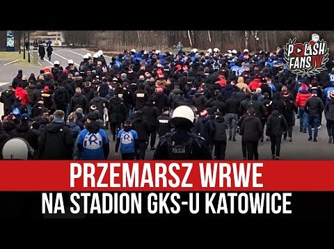 Przemarsz WRWE na stadion GKS-u Katowice (06.04.2022 r.)