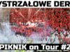 68. Derby Łodzi: ŁKS – WIDZEW 03.05.2022 | PIKNIK onTour #2