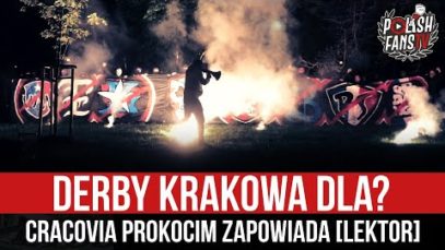 Derby Krakowa dla? Cracovia Prokocim zapowiada [LEKTOR] (01.05.2022 r.)