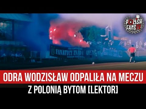 Odra Wodzisław odpaliła na meczu z Polonią Bytom [LEKTOR] (15.06.2022 r.)