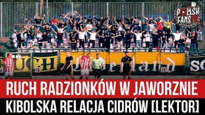 Ruch Radzionków w Jaworznie – kibolska relacja Cidrów [LEKTOR] (01.05.2022 r.)