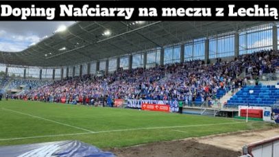 Doping Nafciarzy na meczu z Lechią. Wisła Płock vs Lechia Gdańsk 17.07.2022r.