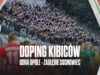 Doping oraz reakcje kibiców Zagłębia Sosnowiec na wyjazdowym meczu z Odrą Opole ODR 1:4 ZAG