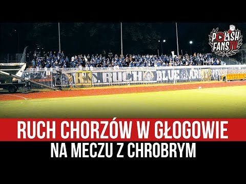 Ruch Chorzów w Głogowie na meczu z Chrobrym (23.07.2022 r.)