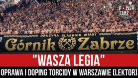„WASZA LEGIA” – oprawa i doping Torcidy w Warszawie [LEKTOR] (19.08.2022 r.)